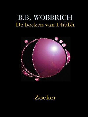 cover image of De boeken van Dhûbh, Zoeker